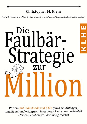 Die Faulbär-Strategie zur Million