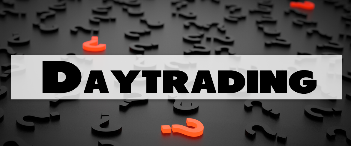 Daytrading Börse FAQ